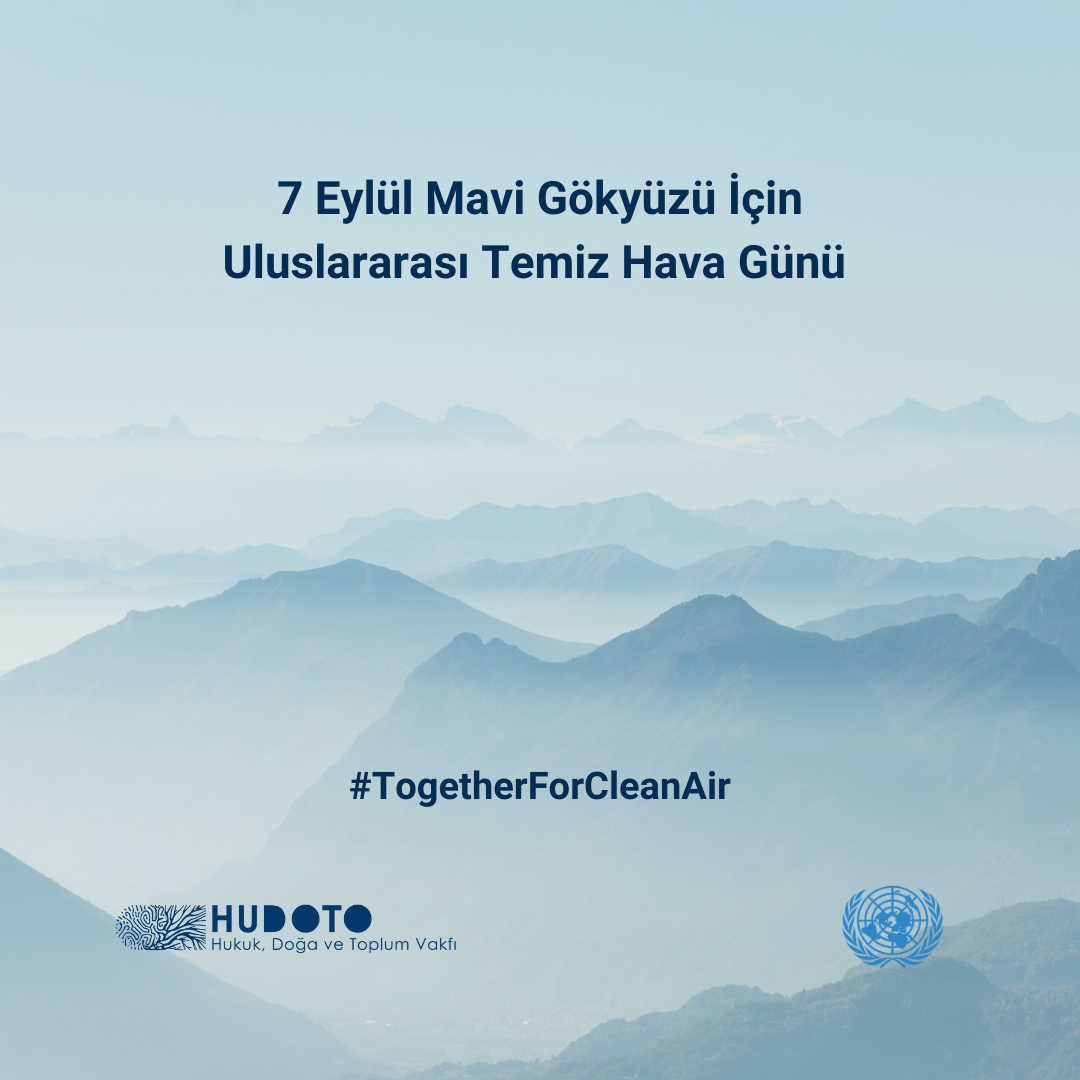 7 Eylül Mavi Gökyüzü İçin Uluslararası Temiz Hava Günü